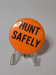 Jagd Safely Hunters Association. * Vintage Pinback Pin Anstecker Button 1 3/8" - Bild 1 von 2