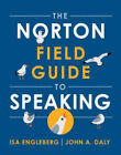 The Norton Field Guide To Speaking By Isa Engleberg