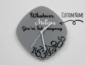 Grey Custom Name - Whatever, you're late anyway - Wall Clock - Picture 1 of 6