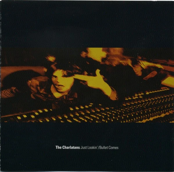 The Charlatans - Just Lookin' / Bullet Comes | CD G - Bild 1 von 1