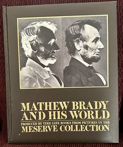 Matthew Brady and His World 1977 1st Edition By Dorothy Meserve Kunhardt - Picture 1 of 9