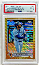 2022 Topps Chrome Vladimir Guerrero Jr. 46/50 Gold Wave Refractor PSA 9 Mint #81