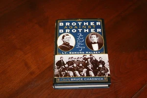 Brother Against Brother The Lost Civil War Diary of Lt. Edmund Halsey 1997 - Imagen 1 de 1