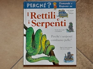 REPTILIEN UND SCHLANGEN WARUM? FRAGEN UND ANTWORTEN ZU A. O'NEILL ED. VALLARDI - Bild 1 von 8