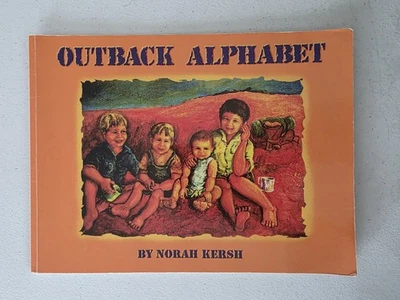 Book - Outback Alphabet 1999 PB Norah Kersh Australia ABC - Image 1 of 4