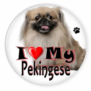  I LOVE MY PEKINGESE DOG PUPPY 3" SAFETY PIN BACK BUTTON - Picture 1 of 2