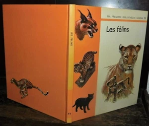 ANCIEN LIVRE . EDITIONS GAMMA . LES FELINS .1971. LION TIGRE CHAT LYNX PUMA  - Picture 1 of 8
