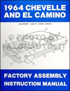 1964 Chevelle El Camino and Malibu Assembly Manual 64 Chevy Chevrolet Factory - Picture 1 of 2