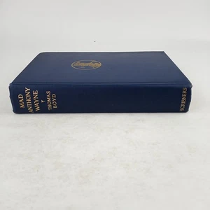 Mad Anthony Wayne by THOMAS BOYD - 1929 Scribners - Revolutionary War - Picture 1 of 8