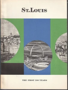 St. Louis MO First 200 Years 1964 Photo History by First National Bank - Picture 1 of 1