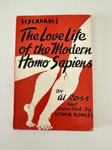 1953 SEXCAPADES The Love Life of the Modern Home Sapiens Al Ross Hardcover w/ DJ - Picture 1 of 6