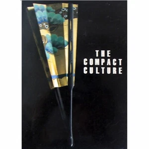 The Compact Culture, The Ethos of Japanese Life, Misukuni, 7"x10" 110 pgs,1982 - Bild 1 von 12