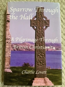 *Signed* Sparrow Through the Hall: British Christianity by Charlie Lovett HCDJ - Picture 1 of 9