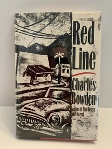 Signed: Red Line by Charles Bowden (1989, Hardcover, 1st Ed/ 1st Printing) - Bild 1 von 6