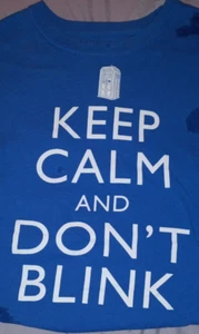 Doctor Who- Ripple Juction - L -Doctor Who Keep Calm and Don't Blink - Picture 1 of 2