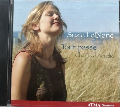 Suzie LeBlanc - Tout passe. Chants d‘Acadie Atma - Bild 1 von 2
