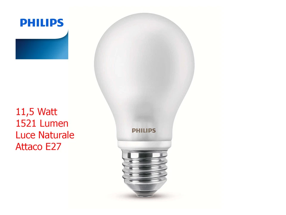 LAMPADINA LED PHILIPS INCALED E27 11,5W= 100W Lampada Sfera Bulbo 4000K Naturale - Immagine 1 di 1