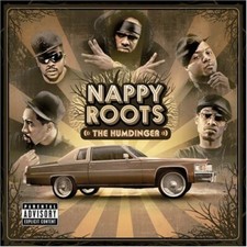 Nappy Roots - The Humdinger