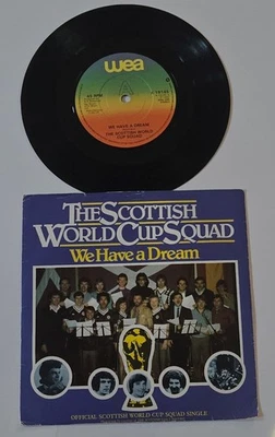 THE SCOTTISH WORLD CUP SQUAD We Have A Dream 7" Single Vinyl 1982 - Image 1 of 4