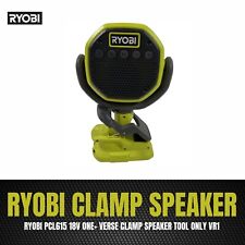 RYOBI PCL615 18V ONE+ VERSE Clamp Speaker TOOL ONLY vr1