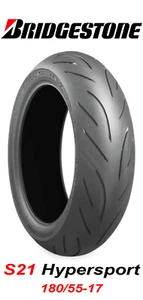 BRIDGESTONE S21 BATTLAX 180/55R17 HYPERSPORT REAR TIRE HONDA SUZUKI - Picture 1 of 1