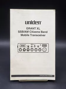 Uniden Grant XL 40 Channel AM/SSB CB Radio Owners Manual - Picture 1 of 3