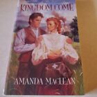 Kingdom Come romance trade paperback by Amanda MacLean 1997