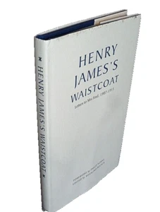 Henry James's Waistcoat. letters To Mrs Ford 1907-1915. HB in DJ Limited edition - Picture 1 of 7