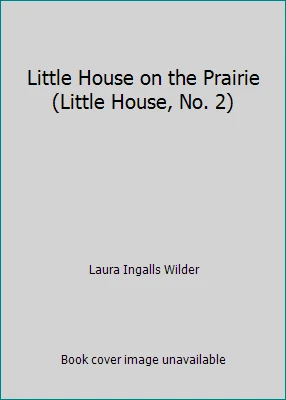 Little House on the Prairie (Little House, No. 2) by Laura Ingalls Wilder - Image 1 of 1