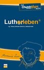 Lutherleben: Das ChurchNight-Buch Hofmann-Dieterich, Thomas und Reinhold Krebs: