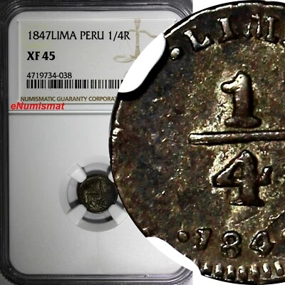 Peru Silver 1847 1/4 Real Lima Mint BETTER DATE NGC XF45 TOP GRADED KM# 143.1(8) - Image 1 of 4