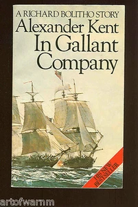 IN GALLANT COMPANY Alexander Kent ( Bolitho Brit RN Napl navy novel) UK SB , - Picture 1 of 2