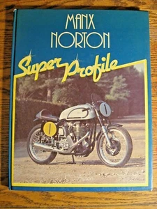 MANX NORTON (SUPER PROFILE) By Cyril J. Ayton, Hardcover - Picture 1 of 8