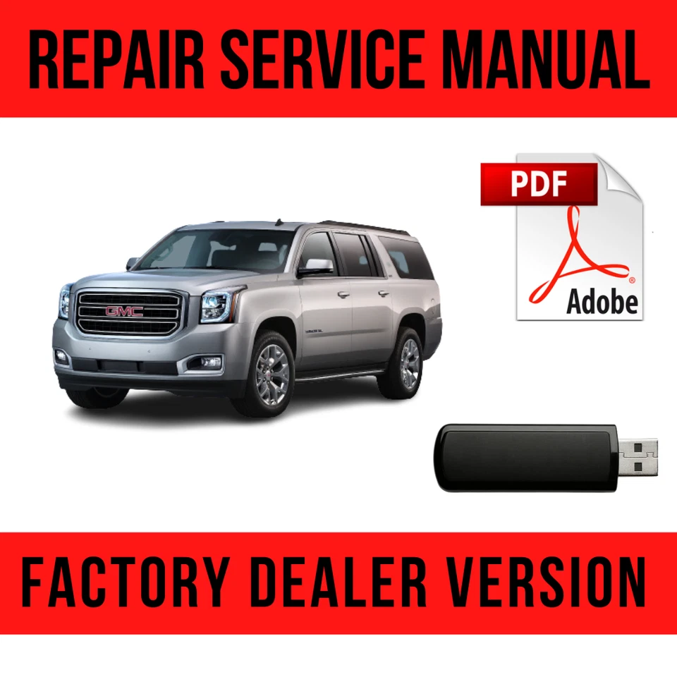 GMC Yukon 2014-2019 Factory Repair Manual USB
