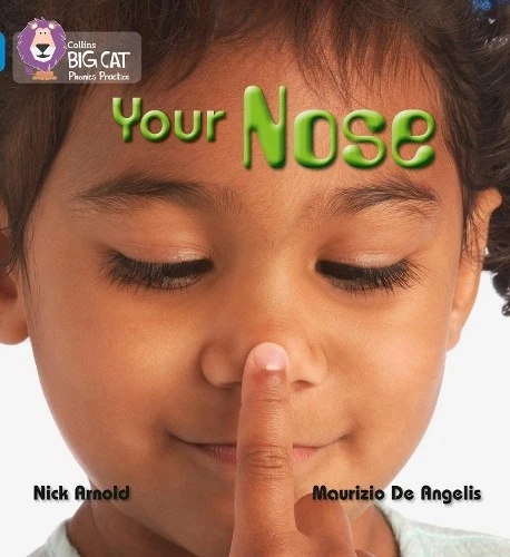 Nick Arnold YOUR NOSE (Paperback) Collins Big Cat Phonics - Image 1 of 1
