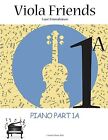 Viola Friends 1A Piano Part 1A Piano Part 1A (Suomi Music 2020 By Hamalainen Lau