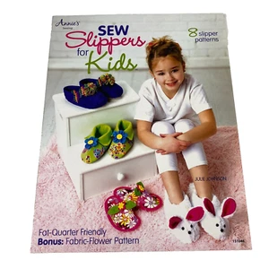 Sew Slippers for Kids Annie's Sewing Paperback By Julie Johnson 8 Patterns DIY - Imagen 1 de 5