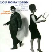LOU DONALDSON - Good Gracious - CD -JAPAN IMP. RVG **Mint Condition** -JJ - Image 1 of 1