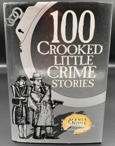 100 Crooked Little Crime Stories HB Robert Weinberg 1994 Barnes And Nobles - Picture 1 of 4