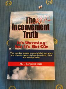 The Real Inconvenient , Rare , First Edition, M J Sangster