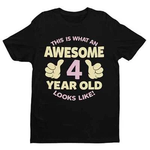 Girls 4th Birthday T Shirt This Is What An Awesome 4 Year Old Looks Like Gift - Picture 1 of 16