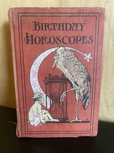 Geburtstagshoroskope - Dr. J.R. Phelps Hardcover 1908 - Bild 1 von 13