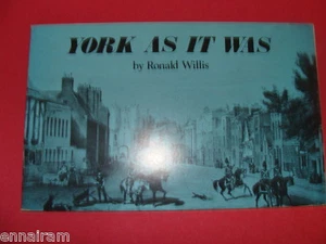 York As It Was by Ronald Willis  UK History / Guide - Picture 1 of 1
