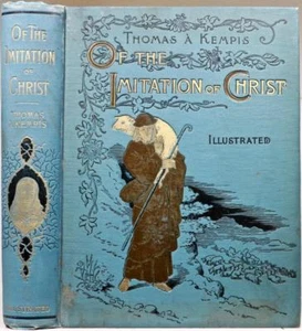 1893 Imitation Of Christ By Thomas A Kempis Illustrated Fine Binding Lg. 10"x8" - Picture 1 of 12