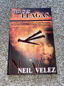 POR SUS LLAGAS POR SUS LLAGAS By Neil Velez - Soft Cover - Picture 1 of 2