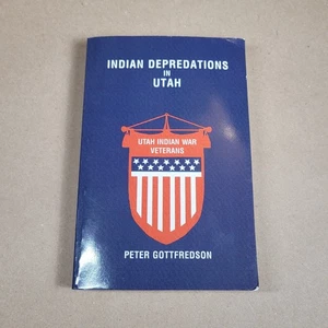 Indian Depredations in Utah by Gottfredson, Peter Paperback - Imagen 1 de 10