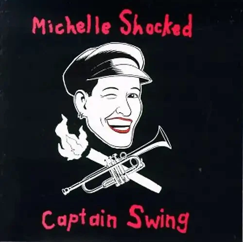 Michelle Shocked - Captain Swing [US-Import] - Bild 1 von 1