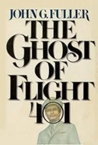 The Ghost of Flight 401 (Used Hardcover) - John G. Fuller - Bild 1 von 1