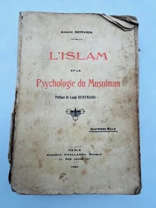 André Servier/ L'Islam Et La Psychologie Du Musulman Préface De Louis Bertrand - Imagen 1 de 8