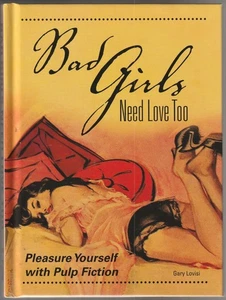 Gary Lovisi / Bad Girls Need Love Too Signed First Edition 2010 - Picture 1 of 2